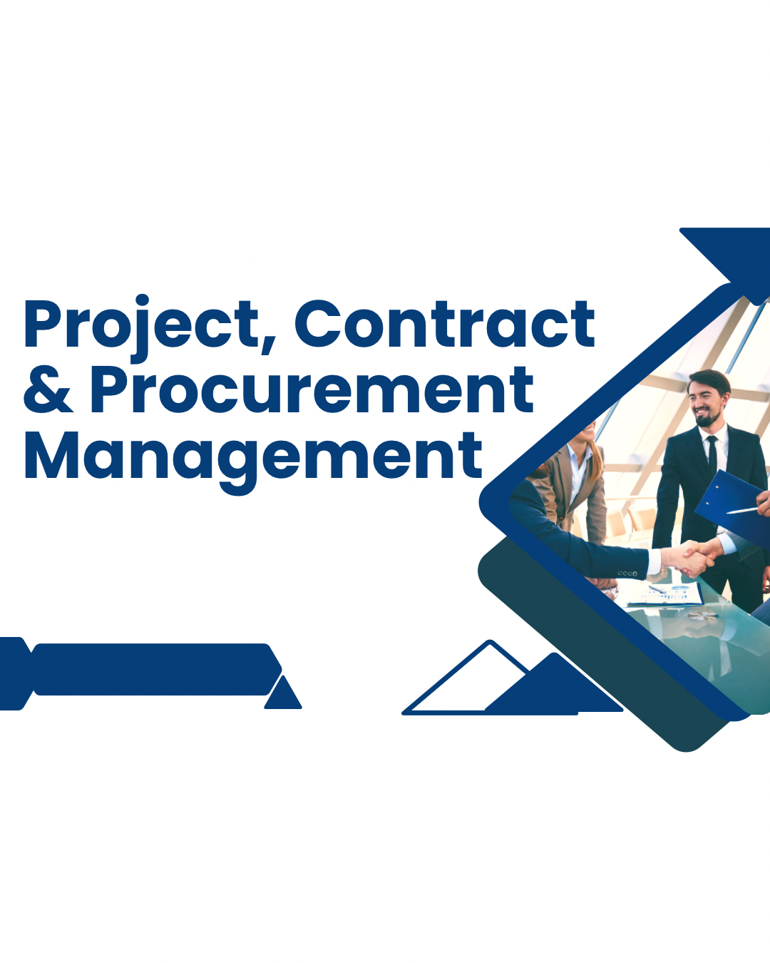 Project, Contract & Procurement Management